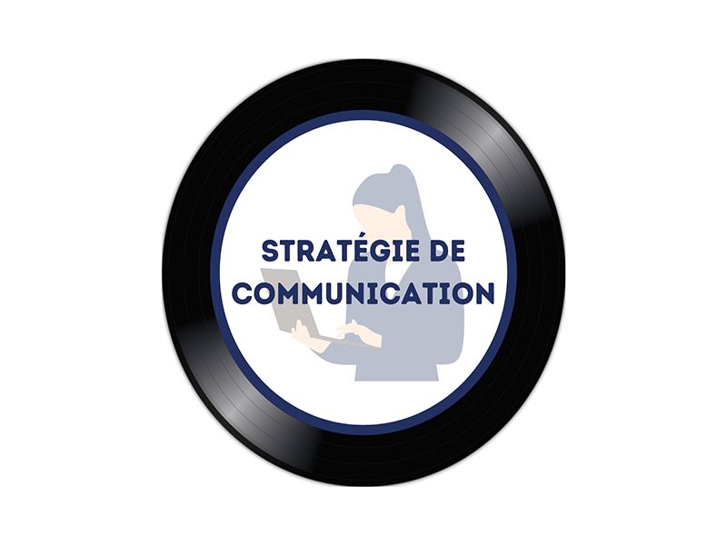 STRATÉGIE DE COMMUNICATION